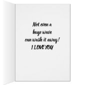 **IT'S IN THE SAND-NO WAVE CAN TAKE IT** LOVE CARD (Innen (Rechts))