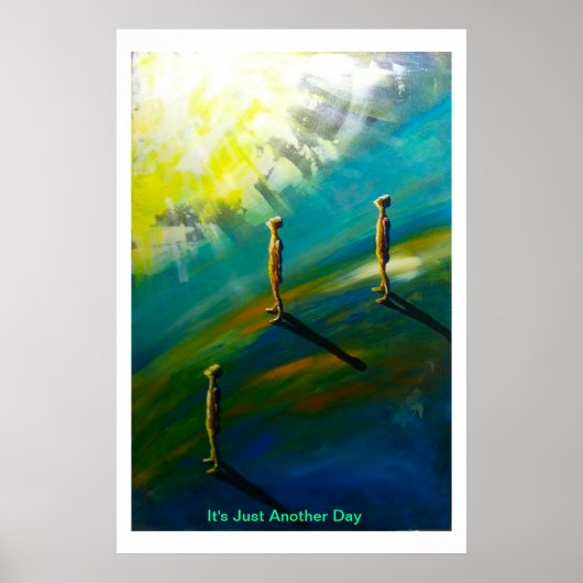Its Just Another Day Poster (Vorne)