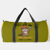 It's Just One Dam Project Duffle Bag (Rückseite)