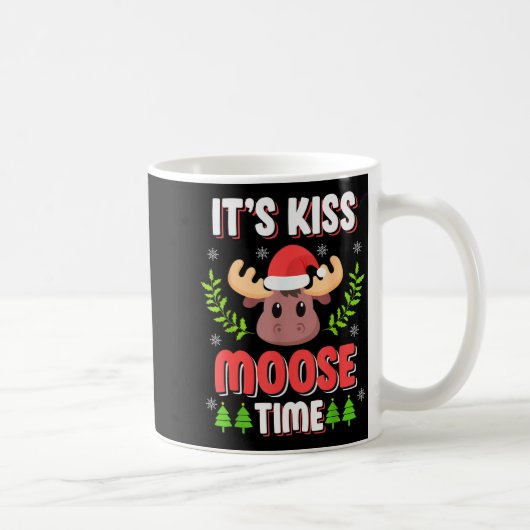 It's Kiss Moose Time Play On Words For Christmas  Kaffeetasse (Rechts)
