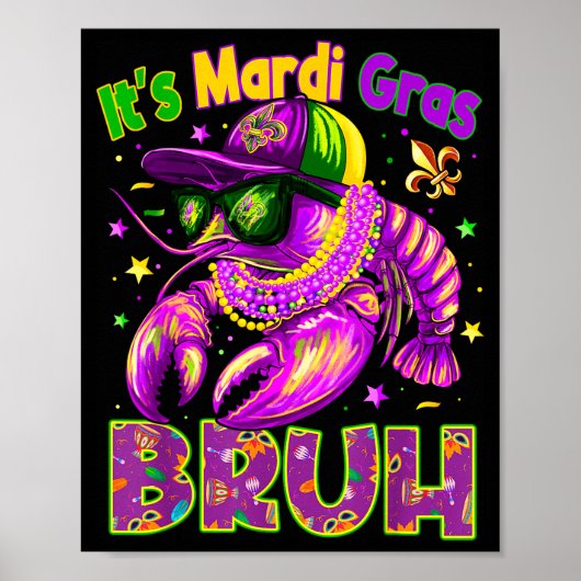 Its Mardi Gras Bruh Cool Crawfish Boy Men Kid Carn Poster (Vorne)