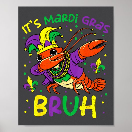 Its Mardi Gras Bruh Crayfish Dab Jester Beads Boys Poster (Vorne)