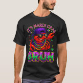 Its Mardi Gras Bruh Crayfish Fat Tuesday Boys Girl T-Shirt (Vorderseite)