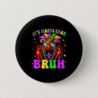 Its Mardi Gras Bruh Funny Crawfish Outfit Boys Gir Button