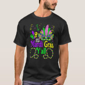 It's Mardi Gras Y'all Funny Parade Lovers T-Shirt (Vorderseite)