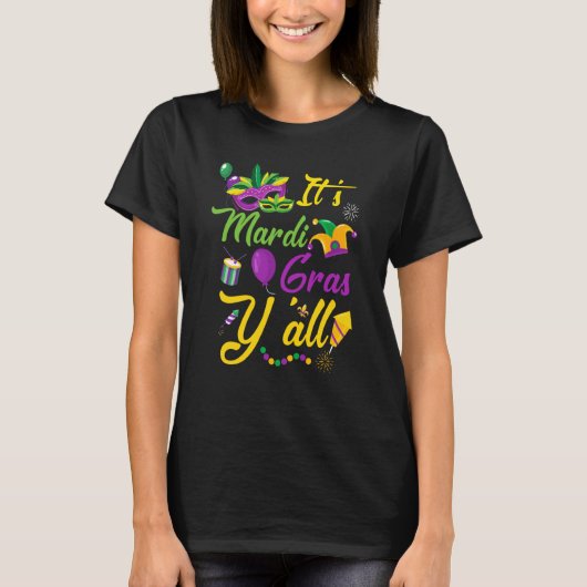 Its Mardi Gras Yall Jester Hat Mardi Gras Mask Bea T-Shirt (Vorderseite)