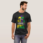 Its Mardi Gras Yall Tee Mardi Gras Party Mask Cost (Vorne ganz)