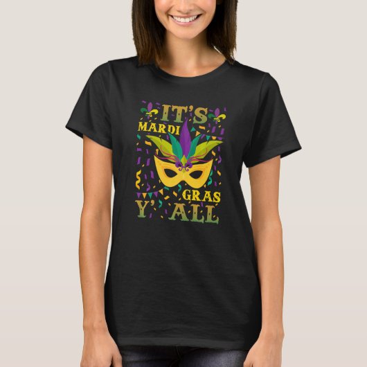 Its Mardi Gras Yall Tshirt Mardi Gras Party Mask C (Vorderseite)