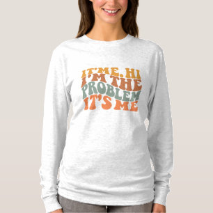 Its Me Hi I'm das Problem Its Me Groovy Retro T-Shirt