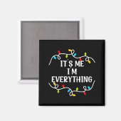 Its Me I'm Everything I Have Everything I Want For Magnet (Vorderseite/Rückseite)