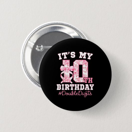 Its My 10th Birthday Girl Double Digits Coquette B Button (Vorne & Hinten)