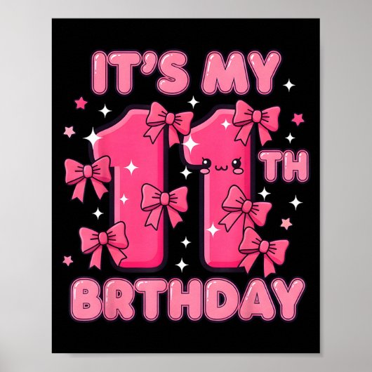 It's My 11th Birthday Coquette Bow Girl Cute 11 Ye Poster (Vorne)