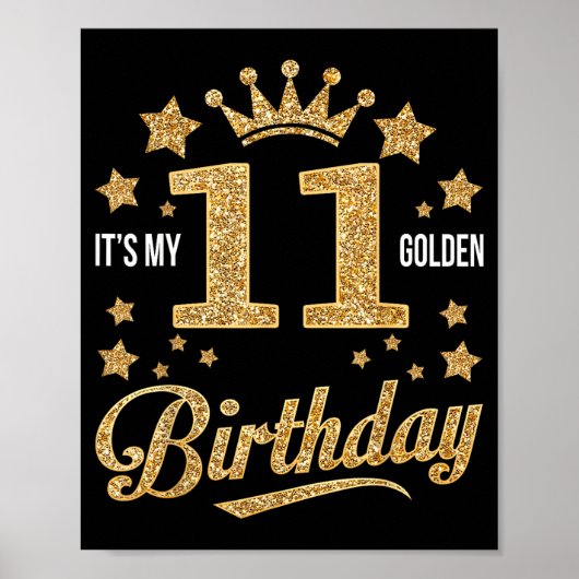 It's My 11th Golden Birthday 11 Year Old Bday Groo Poster (Vorne)