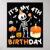 It's My 4th Birthday-funny Halloween Skeleton 4th Poster (Vorne)