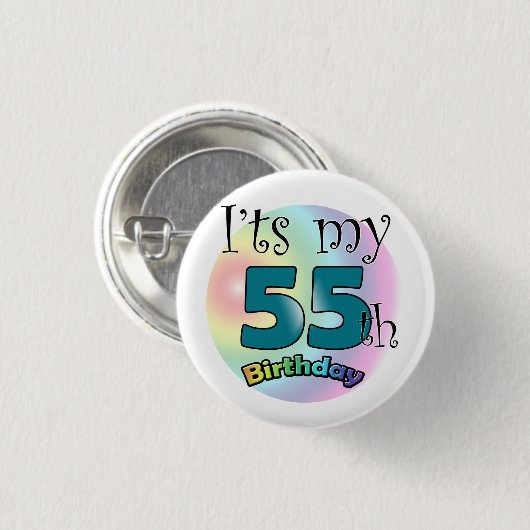 It's my 55th Birthday Button (Vorne & Hinten)