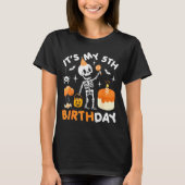 It's My 5th Birthday-funny Halloween Skeleton 5th T-Shirt (Vorderseite)