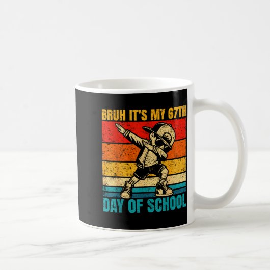 It's My 67th Day Of School Bruh Six Seven Meme Boy Kaffeetasse (Rechts)