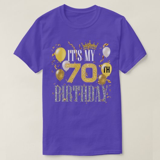 Its My 70th Birthday Cool 70 Years Old Birthday Pa T-Shirt (Design vorne)