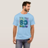 It's my 80th Birthday (Blue) T-Shirt (Vorne ganz)