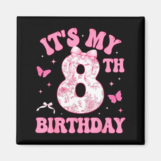 It's My 8th Birthday Nk Coquette Bow 8 Year Old Bi Magnet (Vorne)