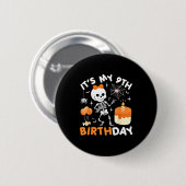 Its My 9th Birthday Funny Halloween Skeleton 9 Bir Button (Vorne & Hinten)