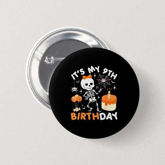Its My 9th Birthday Funny Halloween Skeleton 9 Bir Button (Vorne & Hinten)