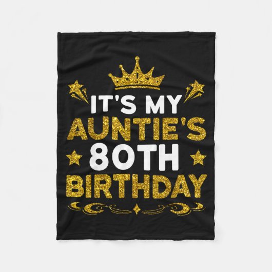 Its My Aunties 80th Birthday Happy Birthday 80 Yea Fleecedecke (Vorderseite)