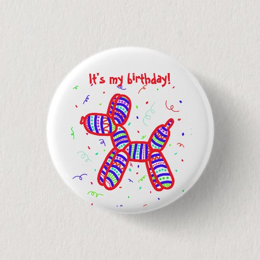 "It's My Birthday" Ballon Dog Party Button (Vorderseite)