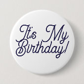 It's My Birthday Button Pin (Vorderseite)