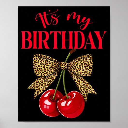 It's My Birthday Cute Cherry Leopard Coquette Bow  Poster (Vorne)