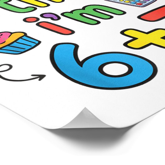 It's My Birthday I'm 6 7 Six Seven Teenager Funny  Poster (Ecke)