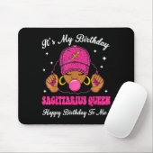 It's My Birthday Sagittarius Queen Happy Birthday  Mousepad (Mit Mouse)