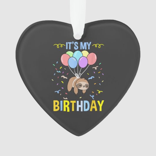 Its My Birthday Sloth T-Shirt Ornament (Vorderseite)