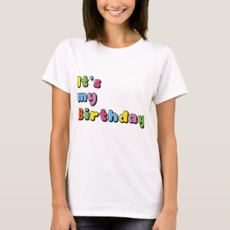 It's My Birthday T-Shirt