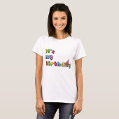It's My Birthday T-Shirt (Vorne ganz)