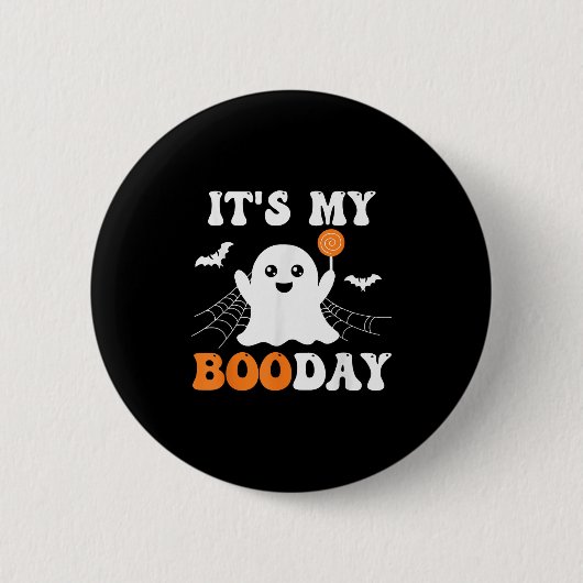 It's My Booday Ghost Birthday  Button (Vorderseite)