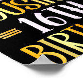 It's My Cousin's 16th Birthday Happy 16 Years Old Poster (Ecke)