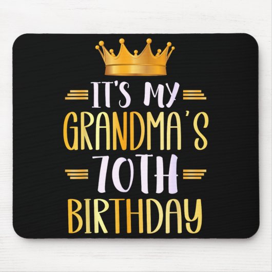It's My Grandma's 70th Birthday Happy 70 Years Old Mousepad (Vorne)