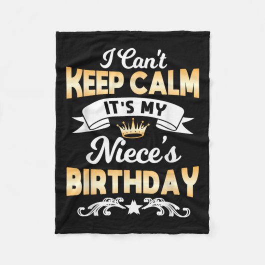 It's My Niece's Birthday Shirt I Can't Keep Calm N Fleecedecke (Vorderseite)