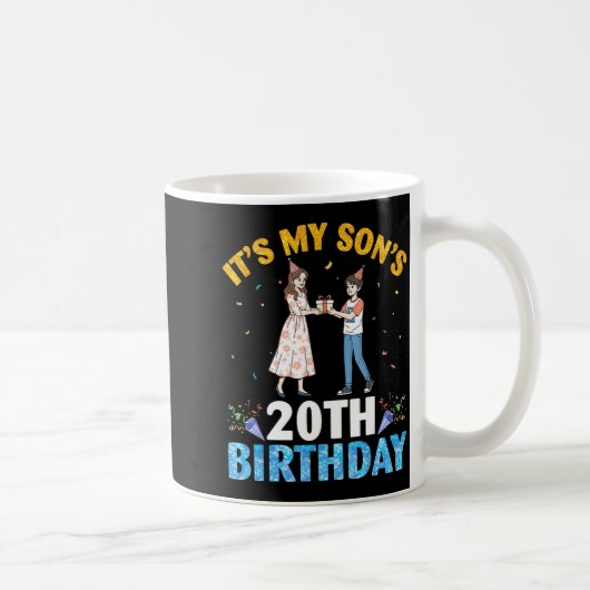 It's My Son's 20th Birthday Happy 20 Years Old Boy Kaffeetasse (Rechts)