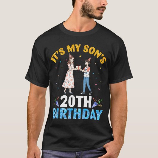 It's My Son's 20th Birthday Happy 20 Years Old Boy T-Shirt (Vorderseite)