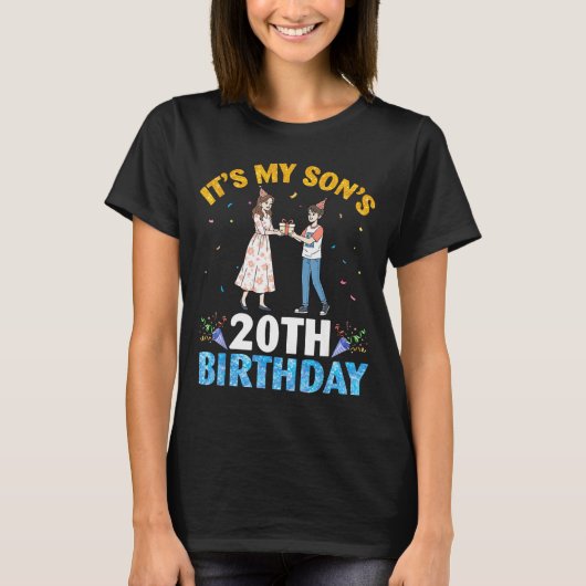 It's My Son's 20th Birthday Happy 20 Years Old Boy T-Shirt (Vorderseite)