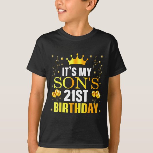 It's My Son's 21st Birthday Happy Birthday 21 Year T-Shirt (Vorderseite)