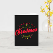 It's Never Too Early For Christmas Music Xmas Karte (Gelbe Blume)
