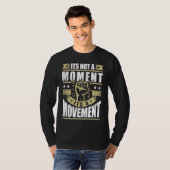Its Not a Moment is Movement BLM T-Shirt (Vorne ganz)