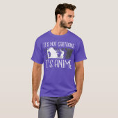 Its not Cartoons Its Anime Funny Quote Anime frien T-Shirt (Vorne ganz)