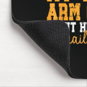 It's Not Easy Being My Wife's Arm Candy But Here I Mousepad (Ecke)