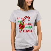 It's Not Going To Lick Itself Christmas Pajamas T-Shirt (Vorderseite)