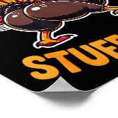Its Not Going To Stuff Itself Adult Humor Thanksgi Poster (Ecke)