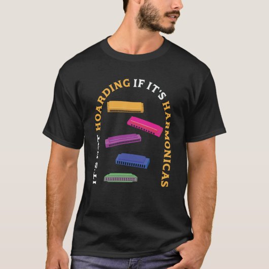 It's Not Hoarding If It's Harmonicas Harmonica Pla T-Shirt (Vorderseite)